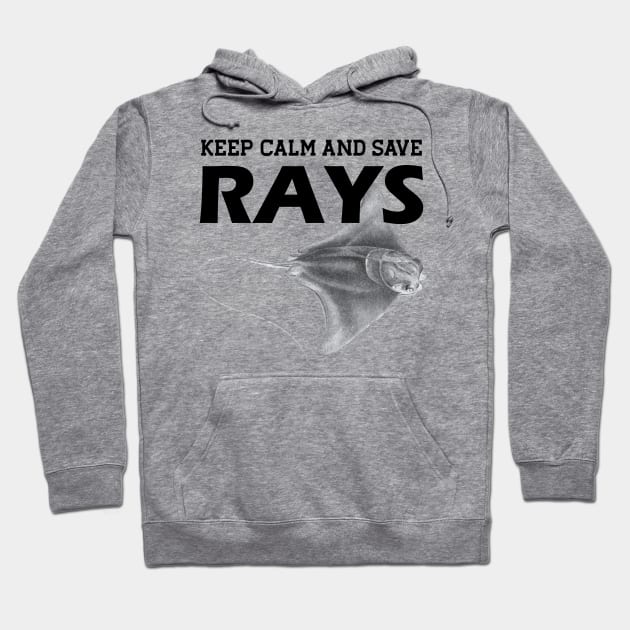 Rayfish - Keep calm and save rays Hoodie by KC Happy Shop